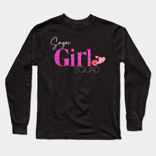 Sugar Girl Squad | Word Text Long Sleeve T-Shirt